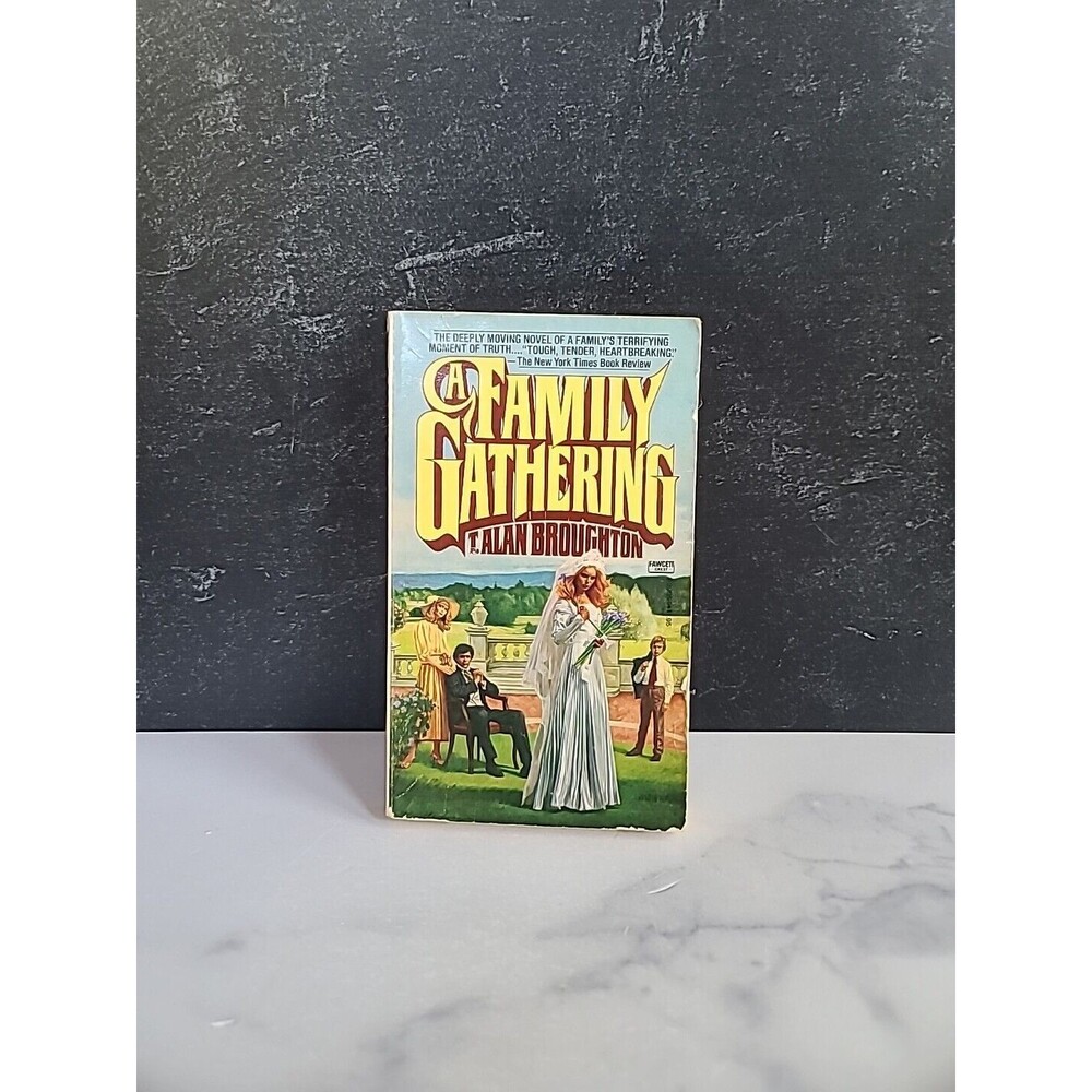 A Family Gathering By T. Alan Broughton Paperback
